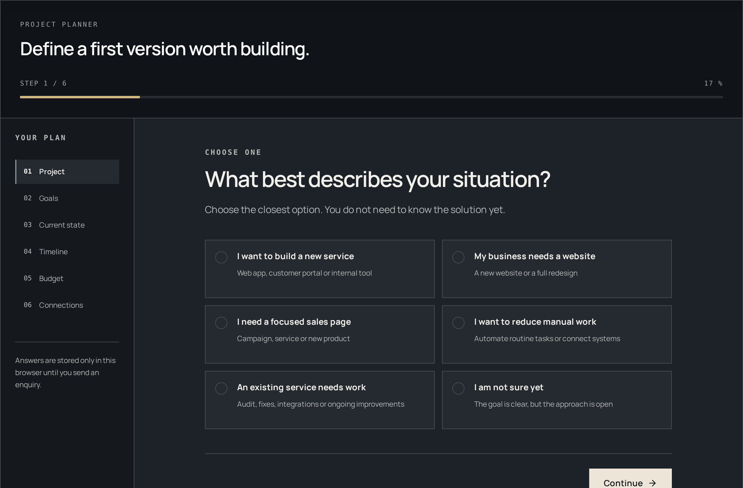 A preview of the Project Planner's first question about your situation.
